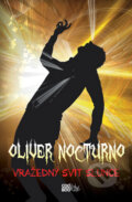 Kniha: Oliver Nocturno: Vražedný svit slunce (Kevin Emerson). CooBoo CZ, 2011 Kniha: Oliver Nocturno: Vražedný svit slunce (Kevin Emerson). CooBoo CZ, 2011