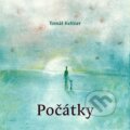 Kniha: Počátky (Tomáš Keltner). Keltner Publishing, 2011 Kniha: Počátky (Tomáš Keltner). Keltner Publishing, 2011