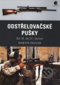 Kniha: Odstřelovačské pušky (Martin Pegler). Grada, 2011 Kniha: Odstřelovačské pušky (Martin Pegler). Grada, 2011