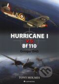 Hurricane I vs Bf 110 - Tony Holmes, Grada, 2011
