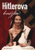 Kniha: Hitlerova kněžka (Nicholas Goodrick-Clarke). Grada, 2011 Kniha: Hitlerova kněžka (Nicholas Goodrick-Clarke). Grada, 2011