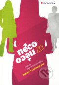 Kniha: Něco za něco (Markéta Dočekalová). Grada, 2011 Kniha: Něco za něco (Markéta Dočekalová). Grada, 2011