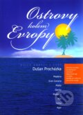 Kniha: Ostrovy kolem Evropy (Dušan Procházka). Littera, 2011 Kniha: Ostrovy kolem Evropy (Dušan Procházka). Littera, 2011