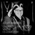 Univerzita Palackého vážně i s úsměvem - Josef Bieberle, Olomoucké vzdělávací sdružení, o.s., 2011