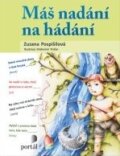 Kniha: Máš nadání na hádání (Zuzana Pospíšilová). Portál, 2011 Kniha: Máš nadání na hádání (Zuzana Pospíšilová). Portál, 2011