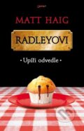Kniha: Radleyovi (Matt Haig). Jota, 2011 Kniha: Radleyovi (Matt Haig). Jota, 2011