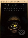 Kniha: Vesmír v orechovej škrupinke (Stephen Hawking). Slovart, 2011 Kniha: Vesmír v orechovej škrupinke (Stephen Hawking). Slovart, 2011