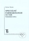 Speciální farmakologie 7/B - Sixtus Hynie, Karolinum, 2003