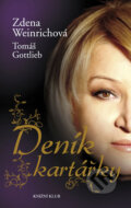 Kniha: Deník kartářky (Zdena Weinrichová a Tomáš Gottlieb). Knižní klub, 2011 Kniha: Deník kartářky (Zdena Weinrichová a Tomáš Gottlieb). Knižní klub, 2011