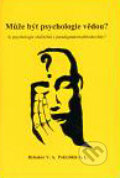 Kniha: Může být psychologie vědou? (A.L. Pokryškin a V.A. Rybakov). Stratos, 2011 Kniha: Může být psychologie vědou? (A.L. Pokryškin a V.A. Rybakov). Stratos, 2011