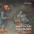 Kniha: Andělé na Zemi (Jiří Brůna). Mezera, 2011 Kniha: Andělé na Zemi (Jiří Brůna). Mezera, 2011
