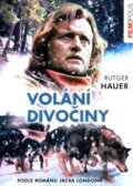 Film: Volání divočiny (Peter Svatek) (DVD). Hollywood Film: Volání divočiny (Peter Svatek) (DVD). Hollywood