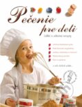 Kniha: Pečenie pre deti (Slovenské pedagogické nakladateľstvo - Mladé letá). Slovenské pedagogické nakladateľstvo - Mladé letá, 2011 Kniha: Pečenie pre deti (Slovenské pedagogické nakladateľstvo - Mladé letá). Slovenské pedagogické nakladateľstvo - Mladé letá, 2011