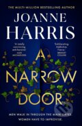 Kniha: A Narrow Door (Joanne Harris). Orion, 2021 Kniha: A Narrow Door (Joanne Harris). Orion, 2021