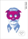 E-kniha: Animal Farm (George Orwell). Random House, 2021 E-kniha: Animal Farm (George Orwell). Random House, 2021