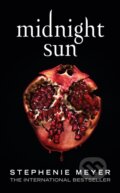 E-kniha: Midnight Sun (Stephenie Meyer). Little, Brown Book Group, 2020 E-kniha: Midnight Sun (Stephenie Meyer). Little, Brown Book Group, 2020