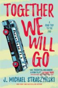 Kniha: Together We Will Go (J. Michael Straczynski). Titan Books, 2021 Kniha: Together We Will Go (J. Michael Straczynski). Titan Books, 2021