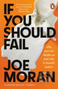 Kniha: If You Should Fail (Joe Moran). Penguin Books, 2021 Kniha: If You Should Fail (Joe Moran). Penguin Books, 2021