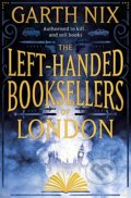 Kniha: The Left-Handed Booksellers of London (Garth Nix). Gollancz, 2021 Kniha: The Left-Handed Booksellers of London (Garth Nix). Gollancz, 2021