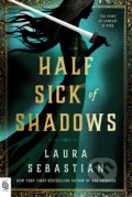 Kniha: Half Sick of Shadows (Laura Sebastian). Ace, 2021 Kniha: Half Sick of Shadows (Laura Sebastian). Ace, 2021