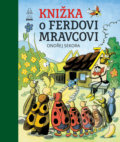 Kniha: Knižka o Ferdovi Mravcovi (Ondřej Sekora). Buvik, 2021 Kniha: Knižka o Ferdovi Mravcovi (Ondřej Sekora). Buvik, 2021