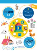 Kniha: Hrám sa, učím sa 6+ (Svojtka&Co.). Svojtka&Co., 2021 Kniha: Hrám sa, učím sa 6+ (Svojtka&Co.). Svojtka&Co., 2021