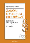 Kniha: Zákon o verejnom obstarávaní (Heuréka). Heuréka, 2021 Kniha: Zákon o verejnom obstarávaní (Heuréka). Heuréka, 2021