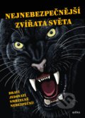 Kniha: Nejnebezpečnější zvířata světa (Karolin Kützel). Edika, 2021 Kniha: Nejnebezpečnější zvířata světa (Karolin Kützel). Edika, 2021