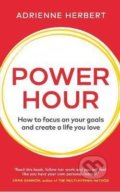Kniha: Power Hour (Adrienne Herbert). Cornerstone, 2020 Kniha: Power Hour (Adrienne Herbert). Cornerstone, 2020
