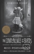 E-kniha: The Conference of the Birds (Ransom Riggs), 2021 E-kniha: The Conference of the Birds (Ransom Riggs), 2021