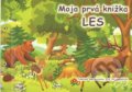 Kniha: Moja prvá knižka: Les (Veduta). Veduta, 2021 Kniha: Moja prvá knižka: Les (Veduta). Veduta, 2021