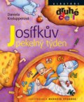 Kniha: Josífkův pekelný týden (Daniela Krolupperová). Albatros CZ, 2021 Kniha: Josífkův pekelný týden (Daniela Krolupperová). Albatros CZ, 2021
