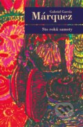 Kniha: Sto roků samoty (Gabriel García Márquez), 2021 Kniha: Sto roků samoty (Gabriel García Márquez), 2021