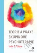 Teorie a praxe skupinové psychoterapie - Irvin D. Yalom, Molyn Leszcz, 2021