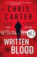 Kniha: Written in Blood (Chris Carter). Simon & Schuster, 2021 Kniha: Written in Blood (Chris Carter). Simon & Schuster, 2021