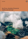 Kniha: Aplikovaná ekologie (Jan Frouz a Jaroslava Frouzová). Karolinum, 2021 Kniha: Aplikovaná ekologie (Jan Frouz a Jaroslava Frouzová). Karolinum, 2021