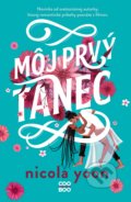 Kniha: Môj prvý tanec (Nicola Yoon). CooBoo SK, 2021 Kniha: Môj prvý tanec (Nicola Yoon). CooBoo SK, 2021