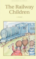 Kniha: The Railway Children (Edith Nesbit). Wordsworth Editions, 1998 Kniha: The Railway Children (Edith Nesbit). Wordsworth Editions, 1998