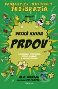 Kniha: Veľká kniha prdov (M.D. Whalen). Fragment, 2021 Kniha: Veľká kniha prdov (M.D. Whalen). Fragment, 2021