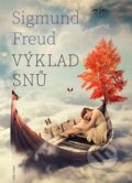 Kniha: Výklad snů (Sigmund Freud). Naše vojsko CZ, 2021 Kniha: Výklad snů (Sigmund Freud). Naše vojsko CZ, 2021