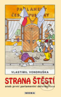 Kniha: Strana štěstí (Vlastimil Vondruška). Moba Kniha: Strana štěstí (Vlastimil Vondruška). Moba