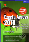 Kniha: Excel a Access 2010 (Josef Pecinovský). Grada, 2011 Kniha: Excel a Access 2010 (Josef Pecinovský). Grada, 2011
