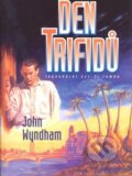 Kniha: Den Trifidů (John Wyndham). BB/art, 2011 Kniha: Den Trifidů (John Wyndham). BB/art, 2011