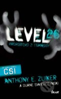 Level 26: Proroctvo z temnoty - Anthony E. Zuiker, Duane Swierczynski, Ikar, 2011