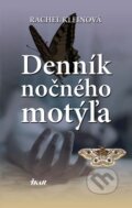 Kniha: Denník nočného motýľa (Rachel Kleinová), 2011 Kniha: Denník nočného motýľa (Rachel Kleinová), 2011