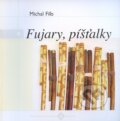 Kniha: Fujary, píšťalky (Michal Fiľo). Ústredie ľudovej umeleckej výroby, 2004 Kniha: Fujary, píšťalky (Michal Fiľo). Ústredie ľudovej umeleckej výroby, 2004