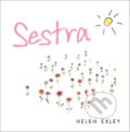 Kniha: Sestra (český jazyk) (Helen Exley). Slovart CZ, 2011 Kniha: Sestra (český jazyk) (Helen Exley). Slovart CZ, 2011