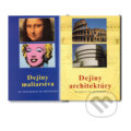 Kniha: Dejiny maliarstva + Dejiny architektúry Kniha: Dejiny maliarstva + Dejiny architektúry