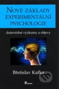 Nové základy experimentální psychologie - Břetislav Kafka, Poznání