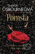 Kniha: Pomsta (Sharon Osbourneová). Jota, 2011 Kniha: Pomsta (Sharon Osbourneová). Jota, 2011